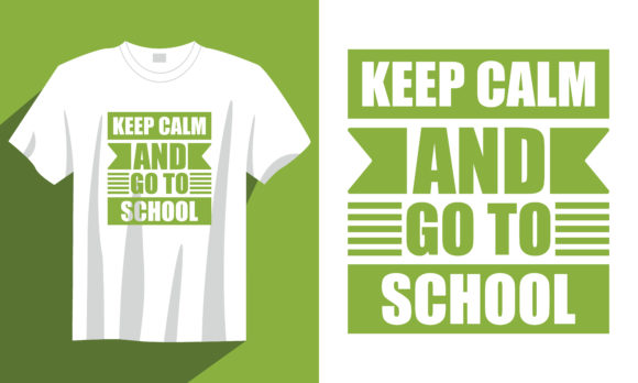 Back to School T Shirt: Keep Calm and Go